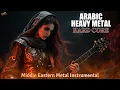 Download Lagu Epic Arabic Heavy Metal Hardcore 2025 | Middle Eastern Desert Fury Instrumental