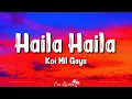 Download Lagu Haila Haila (Lyrics) - Koi Mil Gaya | Hrithik | Alka | Udit | Rajesh Roshan