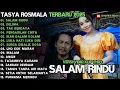 Download Lagu SALAM RINDU - TANGIS TANPA AIR MATA - SURGA DIBALIK DOSA - OM ADELLA FULL ALBUM TERBARU 2025