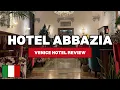 Hotel Abbazia Venice Full Tour Review 2026