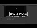 Unity 2D Physics Tutorial - 2D Rigidbody Collider
