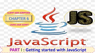 Chapter 6 Client side scripting using JavaScript Part I