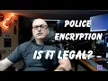 Encryption - What s going on with my Police scanner