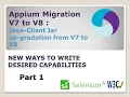 Appium Java-Client Migration V7 to V8 Selenium 4 Desired Capabilities BaseOptions Part 1