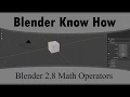 Blender 2 8 Using Math Operators In Python Scripting