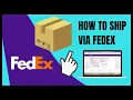 How to ship via FedEx using an account create a shipping label