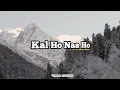 Download Lagu Kal Ho Naa Ho ( DJ Topeng Remix )