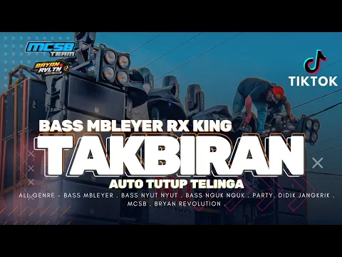 Download MP3 DJ TAKBIRAN BASS MBLEYER RX KING AUTO WER WER  - VIRAL TIKTOK YANG KALIAN TUNGGU