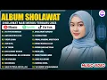 Download Lagu YA AYYUHANNABI, ASTAGHFIRULLAH - SHOLAWAT NABI MERDU TERBARU 2025 | SHOLAWAT NABI PENYEJUK HATI 2025