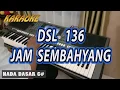 Download Lagu DSL 136 Jam Sembayang