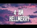Download Lagu HELLMERRY - 4 AM (Lyrics)