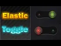 ASMR Programming - Elastic Toggle Using HTML CSS
