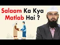 Download Lagu Assalamualaikum Warahmatullahi Wabarakatuh Ka Meaning Kya Hai By Adv. Faiz Syed