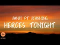 Download Lagu Janji - Heroes Tonight [Lyrics] (feat. Johnning)