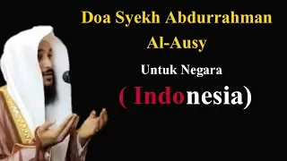 Jamaah Menangis Doa Syekh Abdurrahman Al ausy Untuk Negara Indonesia