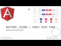 Angular Material Buttons Fabs Mini Fabs mat-button How to use angular material button