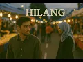 Download Lagu HILANG – Balada Luka \u0026 Rindu Yang Tak Tertanggung