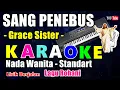Download Lagu KARAOKE SANG PENEBUS  || GRACE SISTER - NADA WANITA SATANDART
