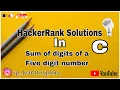 Sum of digits of a Five digit number HackerRank Solutions in C Coding Practice Questions
