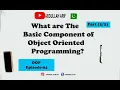 Component of Object Oriented Programming Part OOP Episode-04 Abdullah Arif