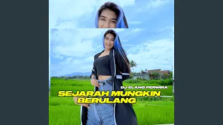 sejarah mungkin berulang