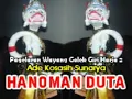 Download Lagu Hanoman Duta full~ Ade Kosasih Sunarya