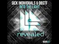 Into The Light - Sick Individuals & Dbstf