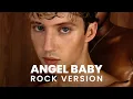 Troye Sivan - Angel Baby (Rock Version/Rock Cover/Band Version)