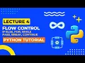 L4 Python Flow Control Python Tutorial Python for Data Science
