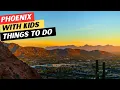 20 AMAZING Things To Do In Phoenix With Kids 5 GREAT Restaurants
