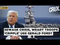 USS Ford Ready for Iran War Sewage Crisis Weary Troops Mar World s Most Powerful Warship 4K
