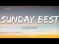 Download Lagu Surfaces - Sunday Best (Lyrics) - 1 hour lyrics