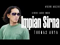 Download Lagu Thomas Arya - Impian Sirna || Lirik Lagu Indo