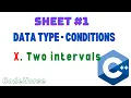 ICPC Assiut Sheet Data type - Conditions X Two intervals C Beginners codehorse