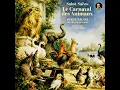 Le Carnaval des Animaux, R. 125: I. Introduction et marche royale du Lion: Andante maestoso...
