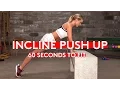 Do Incline Pushups For Upper Body Strengthening In 60 Seconds 60 Seconds To Fit Brawlers