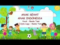 Download Lagu ANAK SEHAT, ANAK INDONESIA - Cipt. Bunda Tami