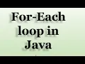 For Each Loop in Java Easy to Learn Arrays - Part 4 Java Basics 64