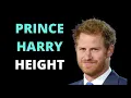 Prince Harry Height - How Tall is the Duke of Sussex
