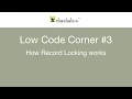 How record locking works Low Code Corner