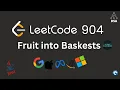 Leetcode 904 Fruit Into Baskets Sliding Window Java Dry Run DCC Solution
