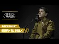 Download Lagu Syakir Daulay - Surah Al Mulk (Murottal Quran)
