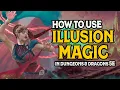 How to Use Illusion Magic in D D 5e