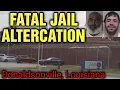 Convicted Child Predator Fatally Punched in Ascension Parish Jail Manslaughter Charge Filed