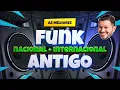 Download Lagu FUNK ANTIGO NACIONAL e INTERNACIONAL ⚡️ SÓ RELÍQUIAS