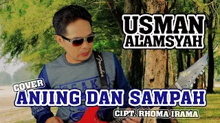 Download ANJING DAN SAMPAH | USMAN ALAMSYAH LAGU DANGDUT ORIGINAL KARYA SANG RAJA DANGDUT YANG ELEGAN MP3