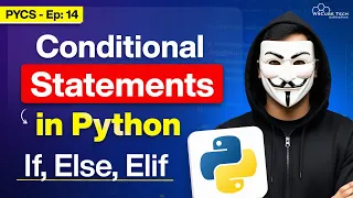 If Else and Elif Conditional Statements in Python What They Are and How to Use Them Ep 14
