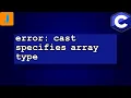 error cast specifies array type