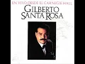 Gilberto Santa Rosa en carnegie hall(Cantante de cartel)