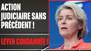 Bruxelles tranche : Von der Leyen submergée par un revers judiciaire historique